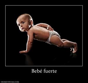 Bebé fuerte