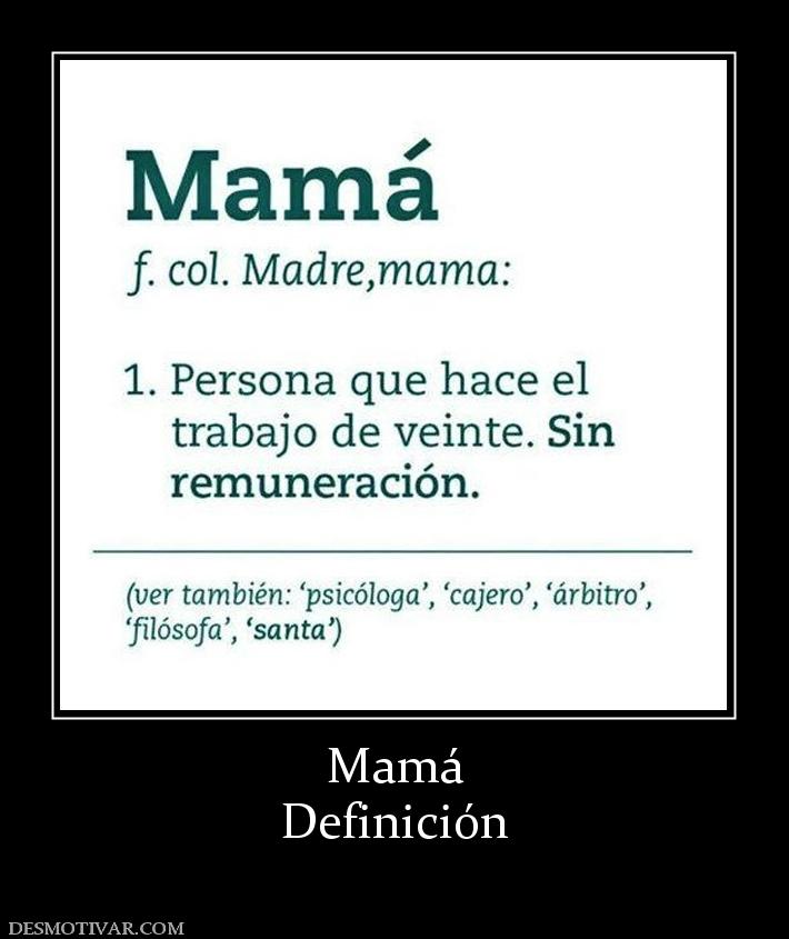 Mamá Definición