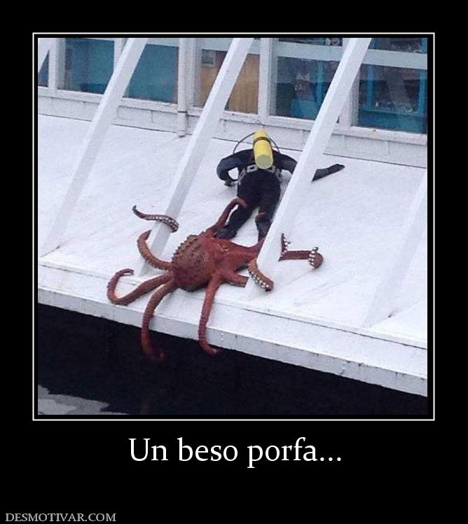 Un beso porfa...