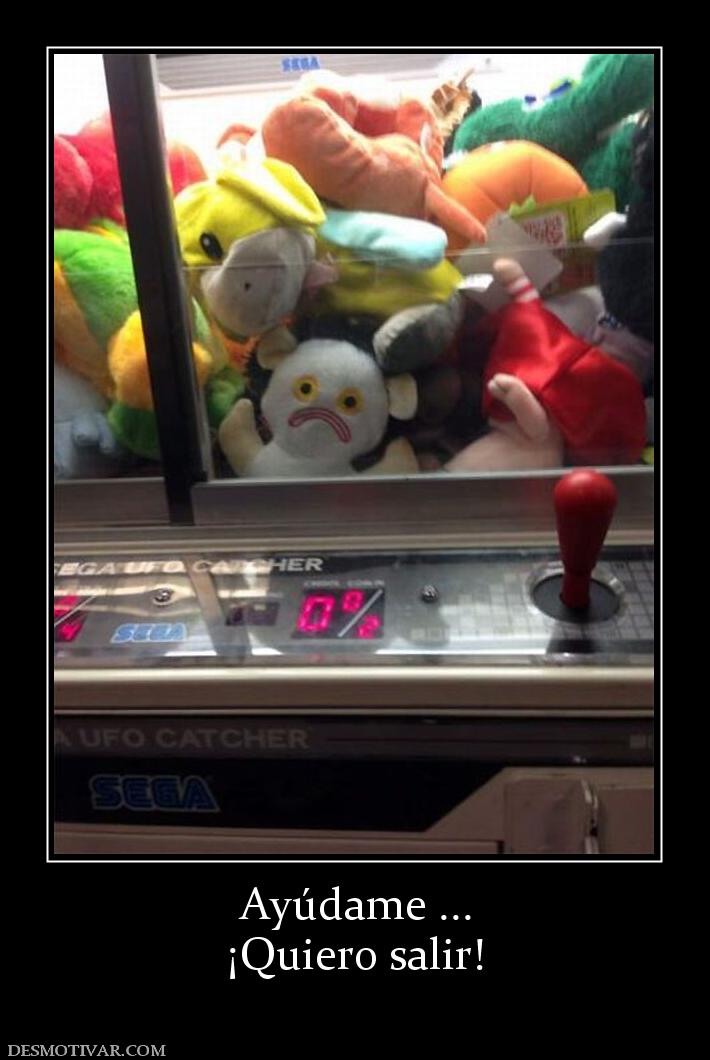 Ayúdame ... ¡Quiero salir!