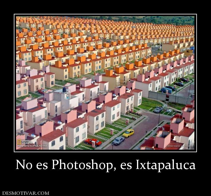 No es Photoshop, es Ixtapaluca