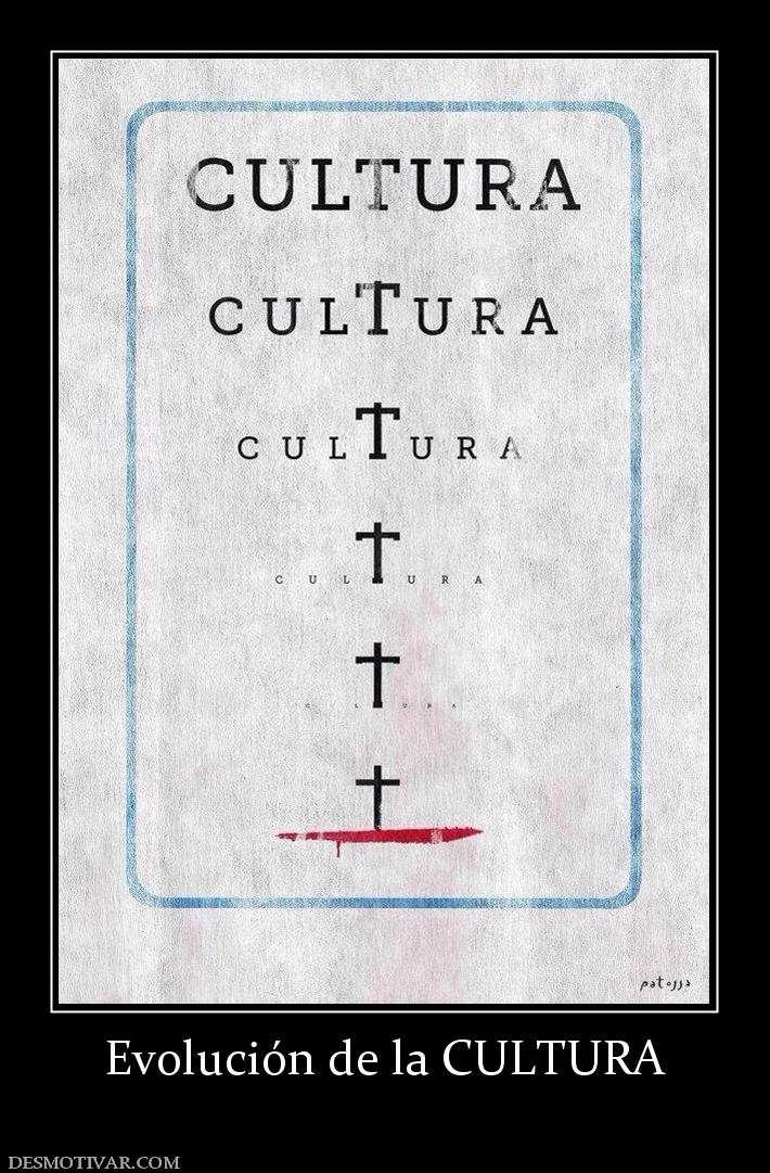Evolución de la CULTURA