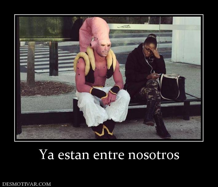 Ya estan entre nosotros