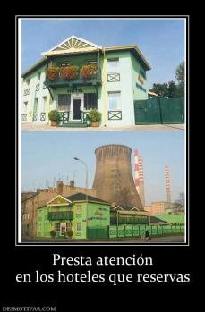 Presta atención en los hoteles que reservas