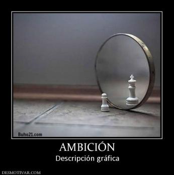 AMBICIÓN Descripción gráfica
