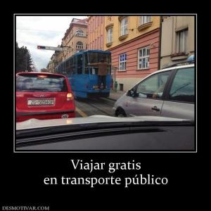 Viajar gratis en transporte público