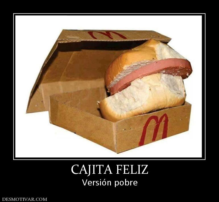 CAJITA FELIZ Versión pobre
