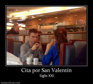 Cita por San Valentín Siglo XXI