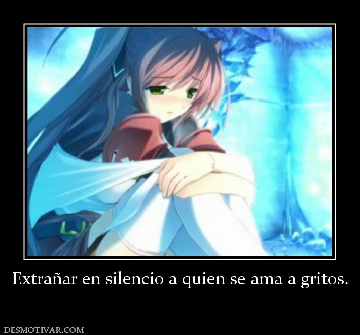 Extrañar en silencio a quien se ama a