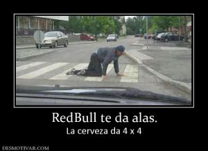 RedBull te da alas. La cerveza da 4 x 4