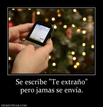 Se escribe  pero jamas se envía.