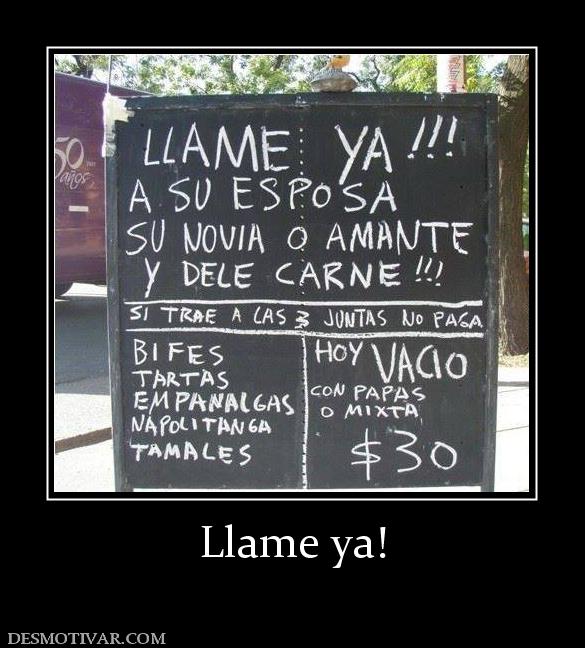 Llame ya!