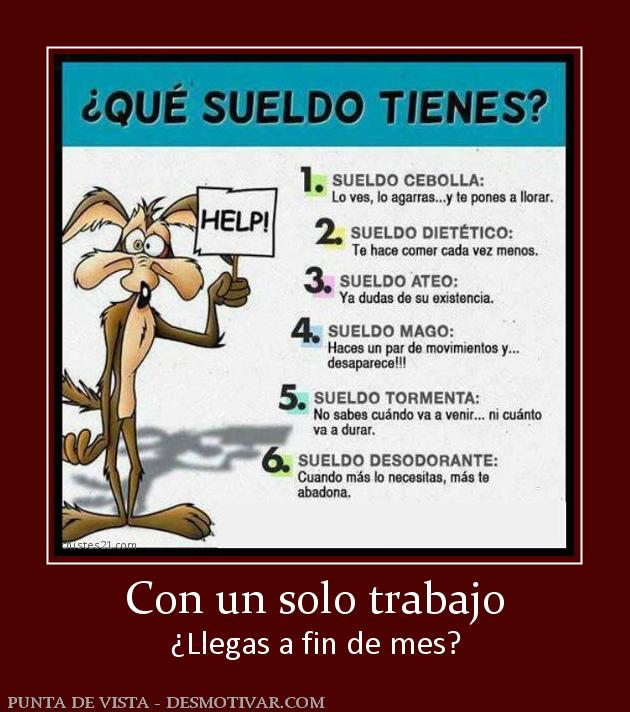 Con un solo trabajo ¿Llegas a fin de mes?