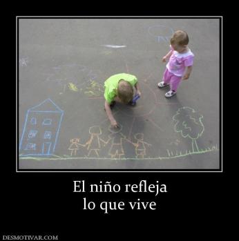 El niño refleja lo que vive