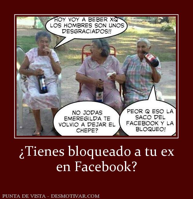 ¿Tienes bloqueado a tu ex en Facebook?