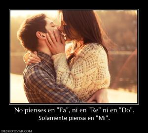 No pienses en  Solamente piensa en