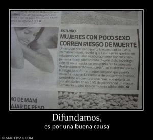 Difundamos, es por una buena causa