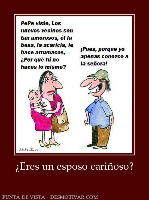¿Eres un esposo cariñoso?
