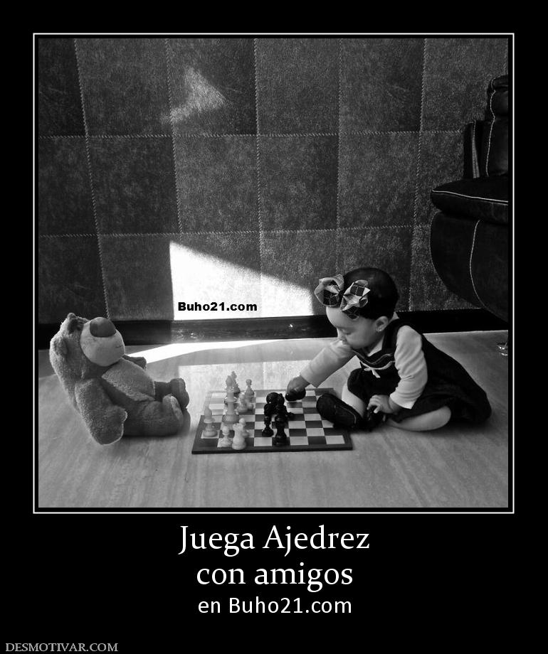 Juega Ajedrez con amigos en buho21.org