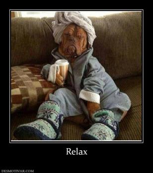 Relax