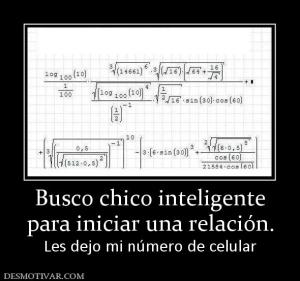 Busco chico inteligente para iniciar una relación. Les dejo mi número de celular
