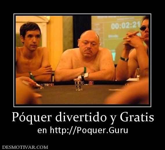 Póquer divertido y Gratis en http://Poquer.Guru