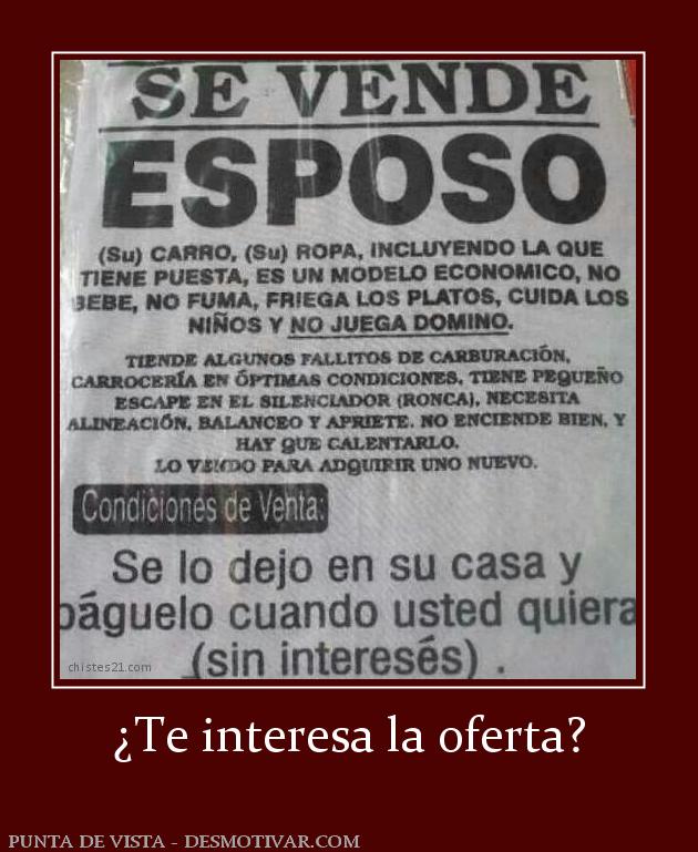 ¿Te interesa la oferta?