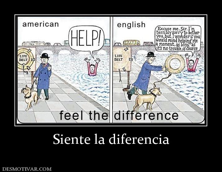 Siente la diferencia