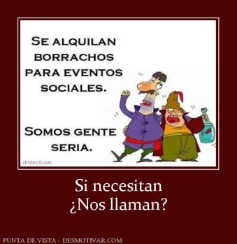 Si necesitan ¿Nos llaman?