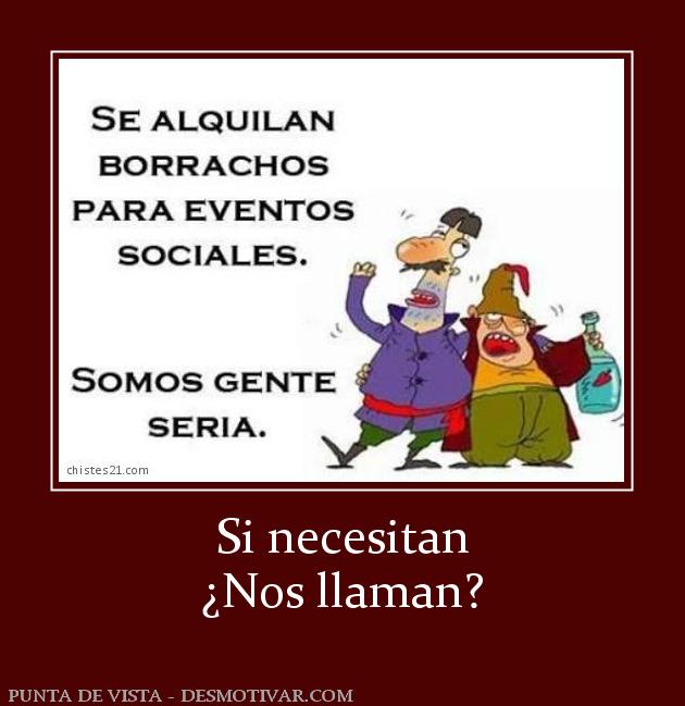Si necesitan ¿Nos llaman?