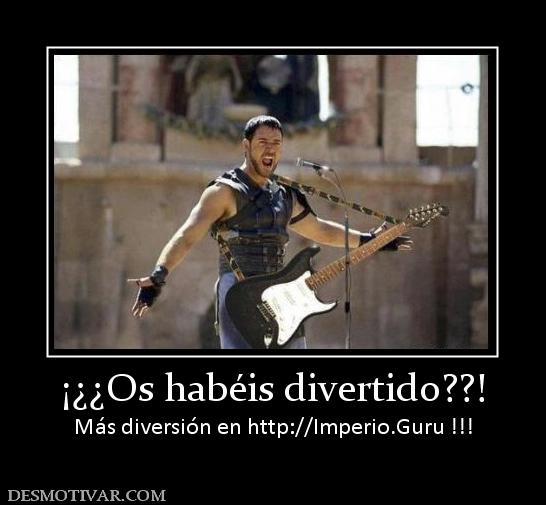 ¡¿¿Os habéis divertido??! Más diversión en http://Imperio.Guru !!!