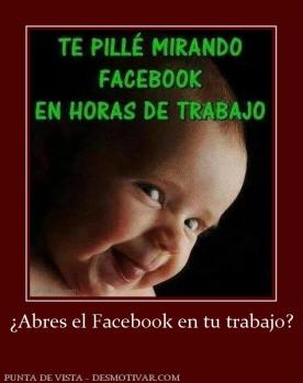 ¿Abres el Facebook en tu trabajo?