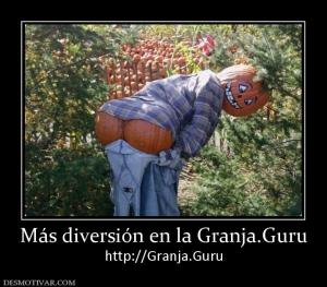 Más diversión en la Granja.Guru http://Granja.Guru