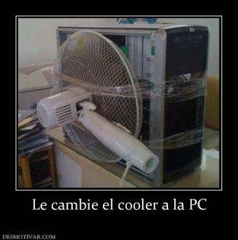 Le cambie el cooler a la PC