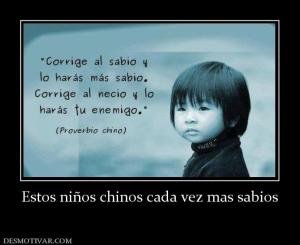 Estos niños chinos cada vez mas sabios