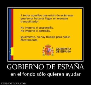 GOBIERNO DE ESPAÑA en el fondo sólo quieren ayudar