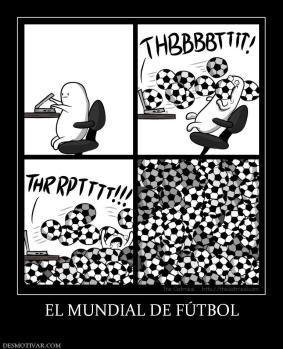 EL MUNDIAL DE FÚTBOL