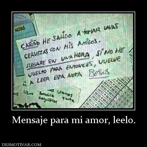 Mensaje para mi amor, leelo.