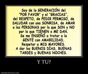 Y TU?
