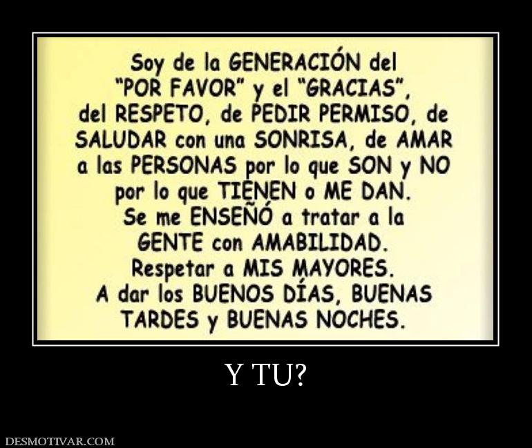 Y TU?