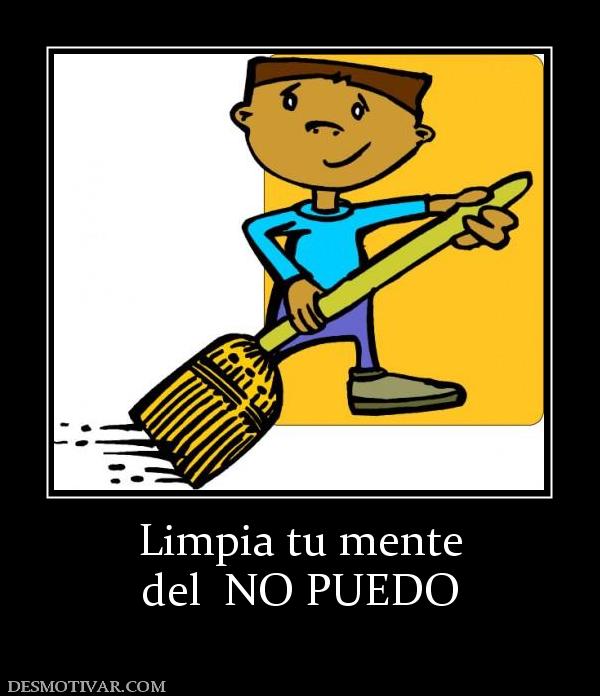 Limpia tu mente del  NO PUEDO