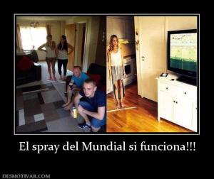 El spray del Mundial si funciona!!!