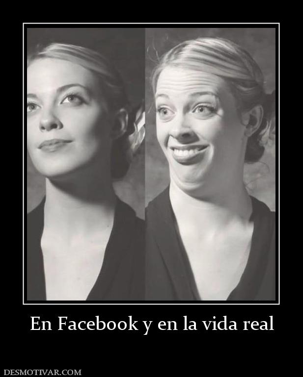 En Facebook y en la vida real