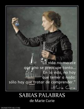 SABIAS PALABRAS de Marie Curie