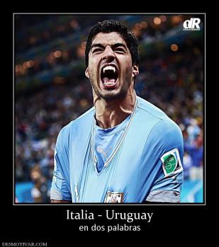 Italia - Uruguay en dos palabras