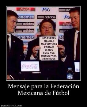 Mensaje para la Federación Mexicana de Fútbol