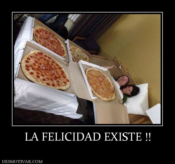 LA FELICIDAD EXISTE !!