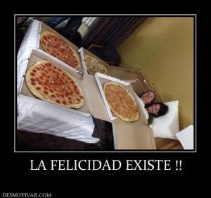 LA FELICIDAD EXISTE !!