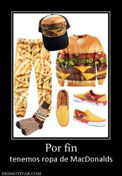 Por fin tenemos ropa de MacDonalds