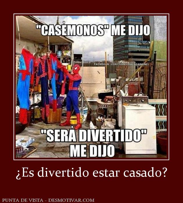 ¿Es divertido estar casado?